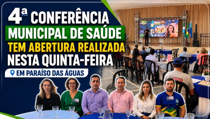 4ª Conferência Municipal de Saúde tem abertura realizada nesta quinta-feira em Paraíso das Águas