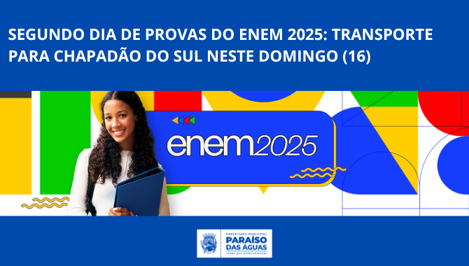 Segundo dia de provas do Enem 2025: Transporte para Chapadão do Sul neste domingo (16)