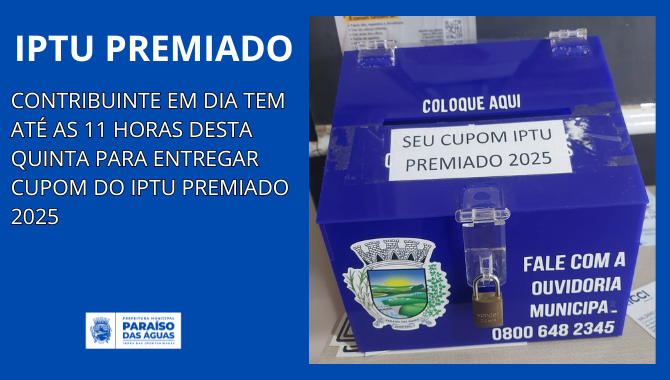 Contribuinte em dia tem até as 11 horas desta quinta para entregar cupom do IPTU Premiado 2025