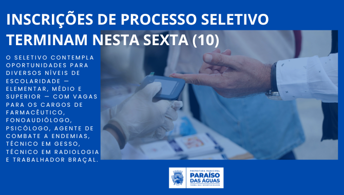Inscrições para Processo Seletivo Simplificado da Secretaria de Saúde vão até a próxima sexta-feira