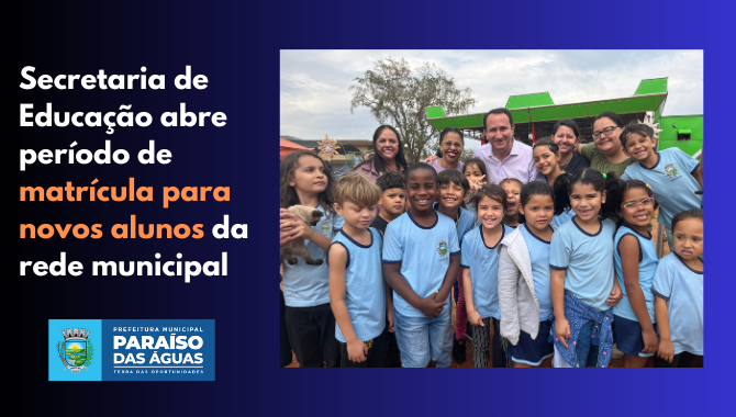 Secretaria de Educação abre período de matrícula para novos alunos da rede municipal