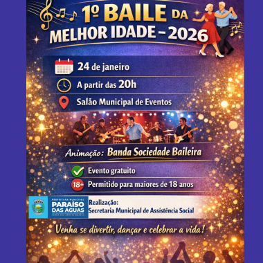 Primeiro Baile da Melhor Idade de 2026 acontece no dia 24 de janeiro