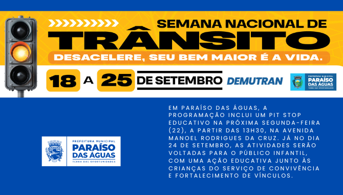 Semana Nacional do Trânsito: Paraíso das Águas promove ações educativas para motoristas e crianças