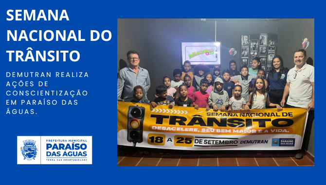 Demutran realiza ações de conscientização na Semana Nacional do Trânsito em Paraíso das Águas