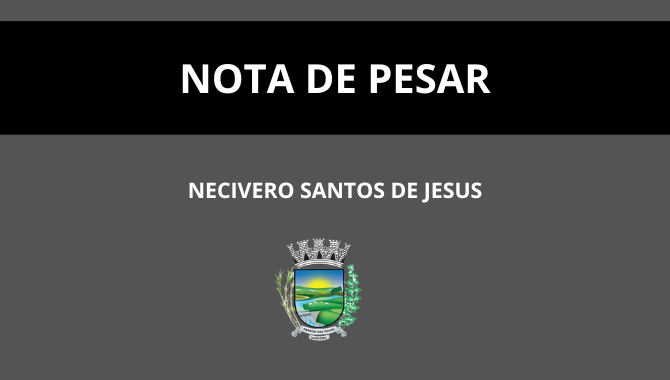 Nota de Pesar - Necivero Santos de Jesus